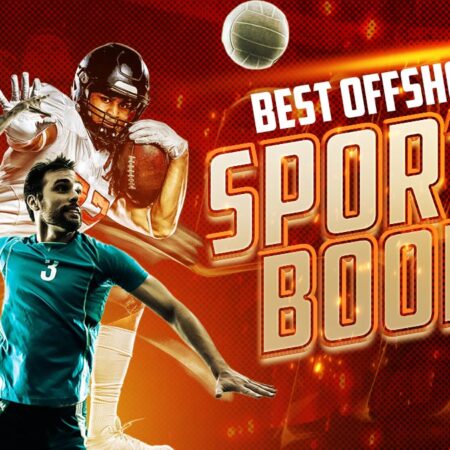 Best Offshore Betting Sites – Bookmakers & Gambling