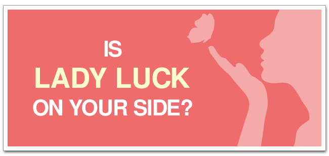 Is Lady Luck on Your Side Today? An Optimum Way to Analyze Casino Odds